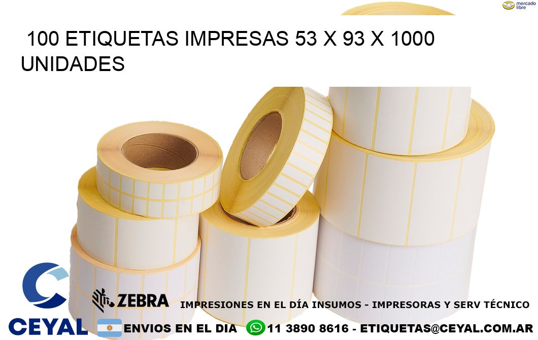 100 ETIQUETAS IMPRESAS 53 x 93 X 1000 UNIDADES