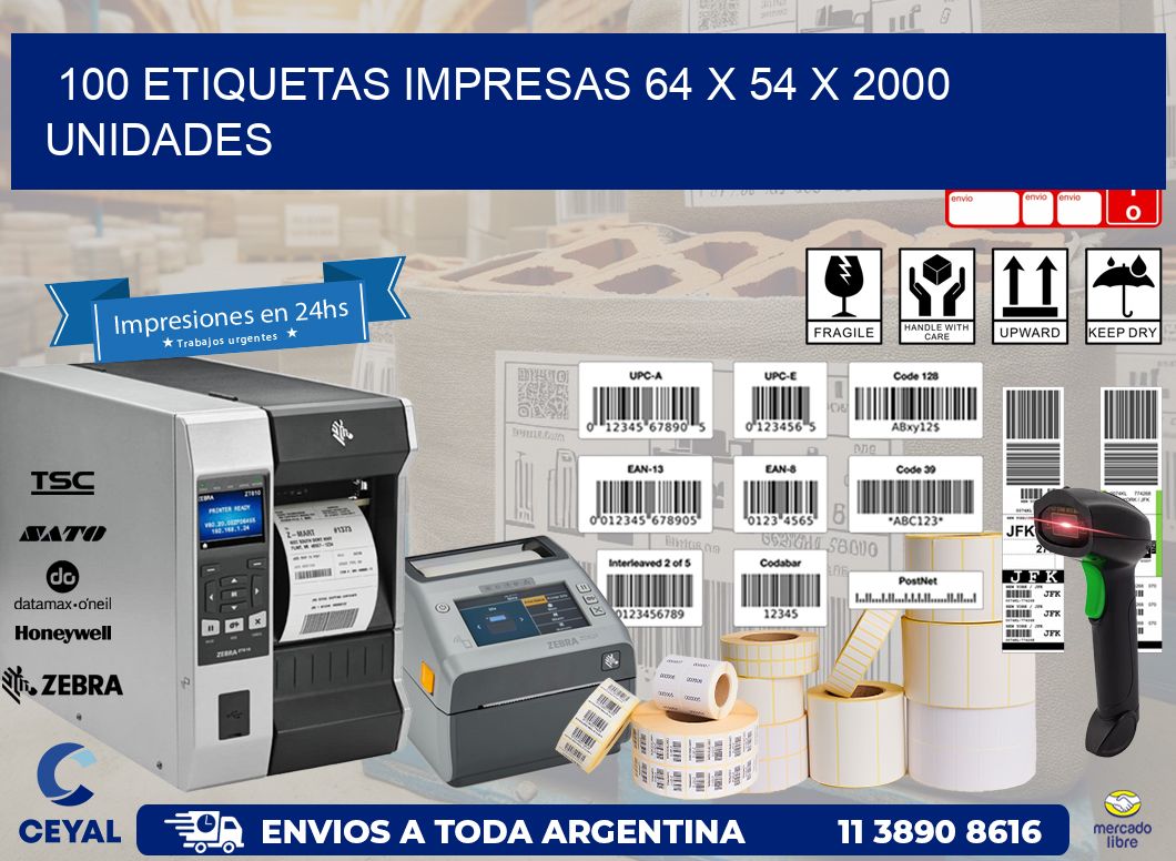 100 ETIQUETAS IMPRESAS 64 x 54 X 2000 UNIDADES