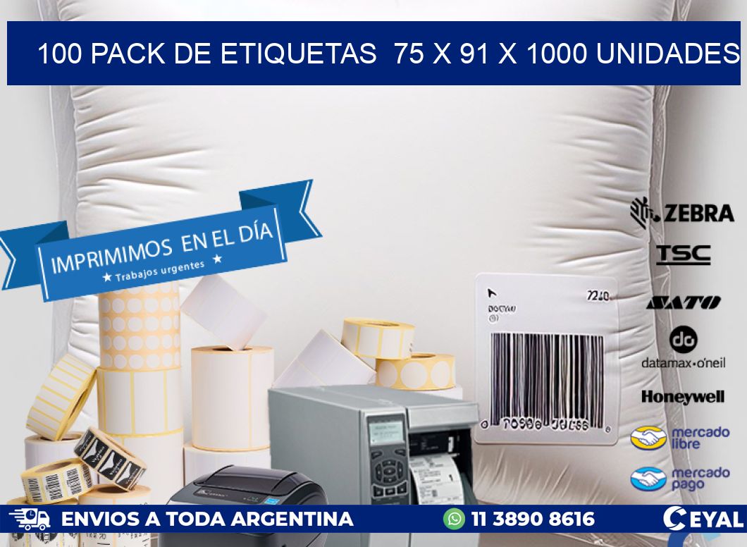 100 PACK DE ETIQUETAS  75 x 91 X 1000 UNIDADES