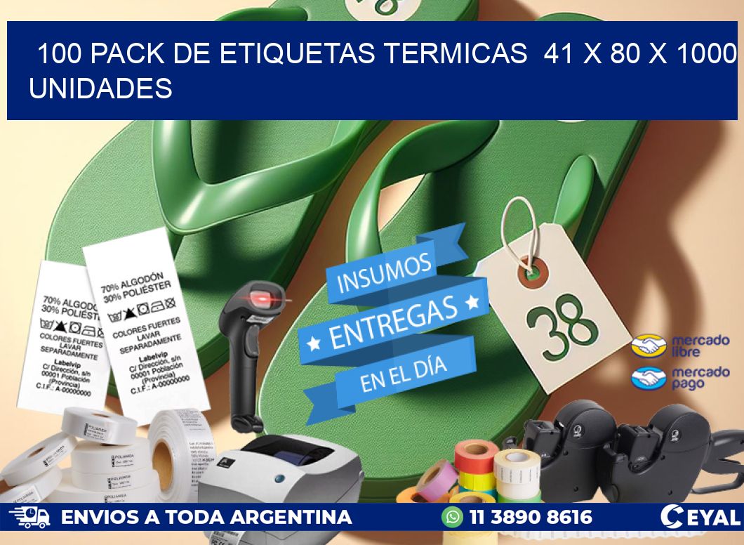 100 PACK DE ETIQUETAS TERMICAS  41 x 80 X 1000 UNIDADES