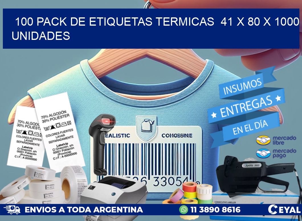 100 PACK DE ETIQUETAS TERMICAS  41 x 80 X 1000 UNIDADES