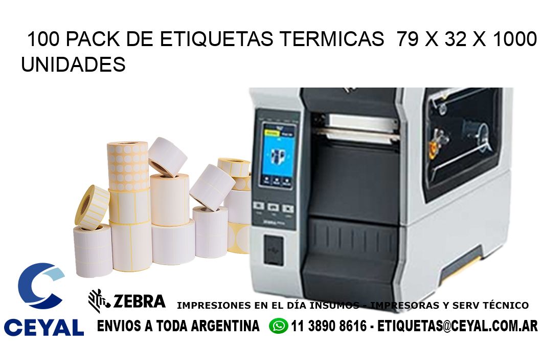 100 PACK DE ETIQUETAS TERMICAS  79 x 32 X 1000 UNIDADES