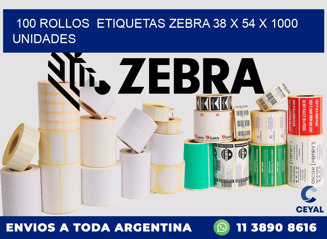 100 ROLLOS  ETIQUETAS ZEBRA 38 x 54 X 1000 UNIDADES