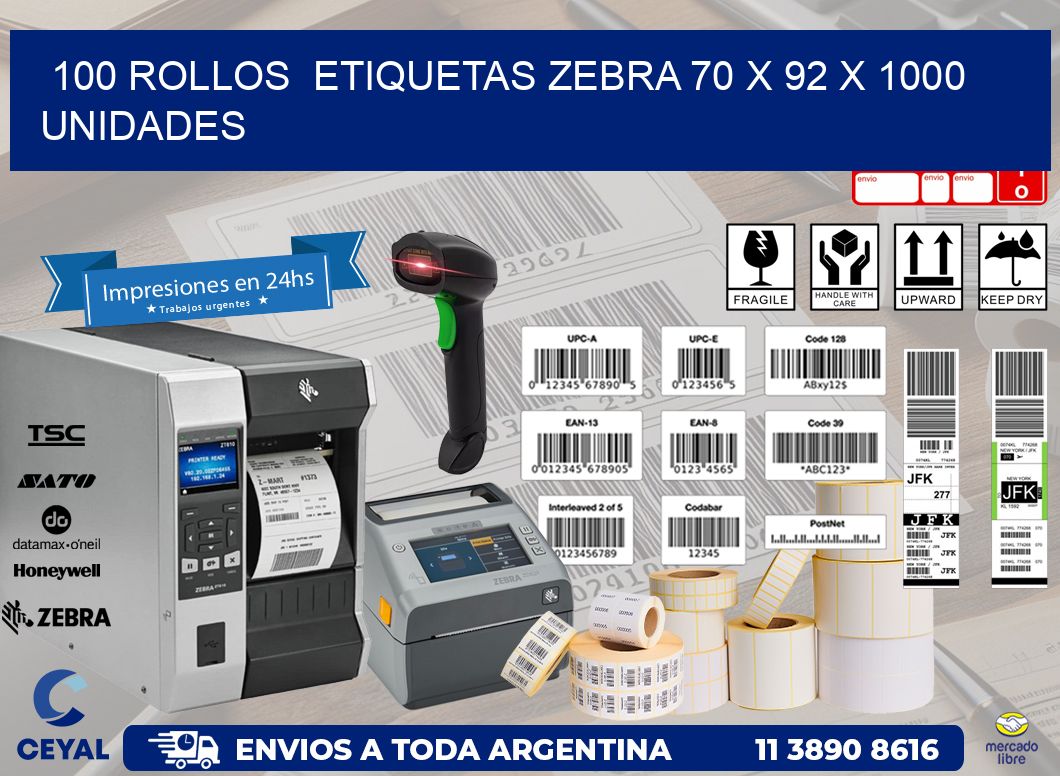 100 ROLLOS  ETIQUETAS ZEBRA 70 x 92 X 1000 UNIDADES