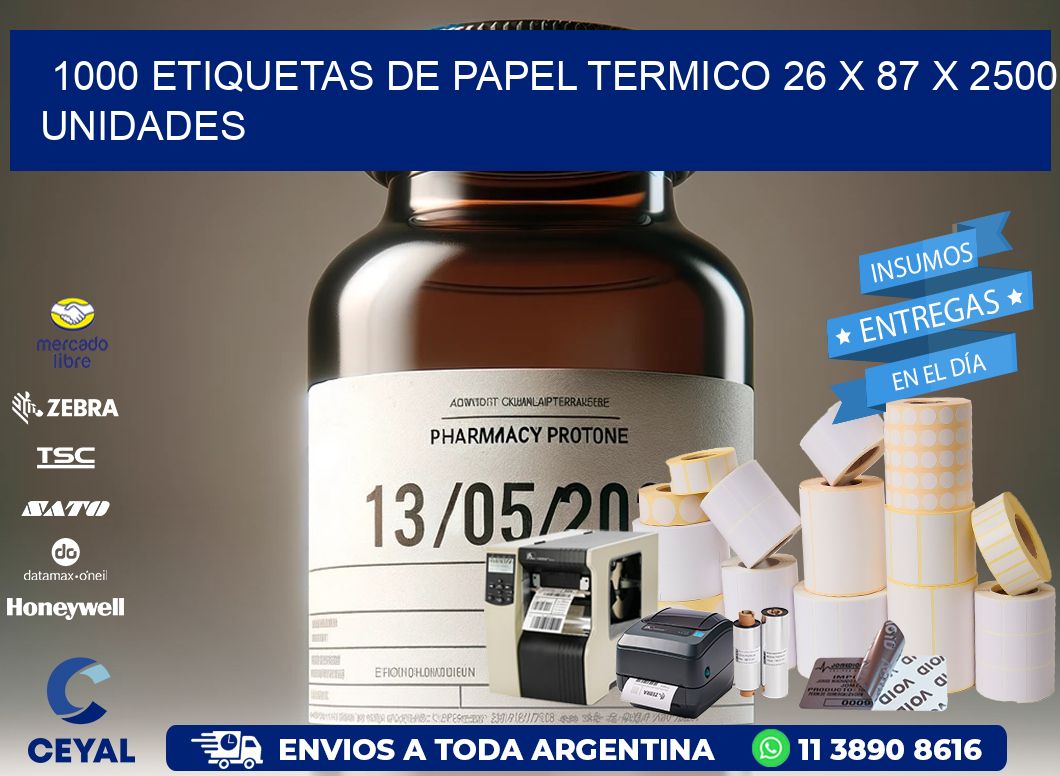 1000 ETIQUETAS DE PAPEL TERMICO 26 x 87 X 2500 UNIDADES