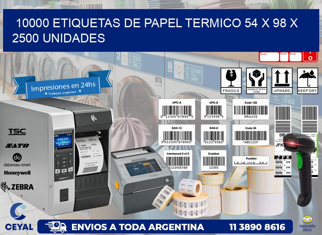 10000 ETIQUETAS DE PAPEL TERMICO 54 x 98 X 2500 UNIDADES