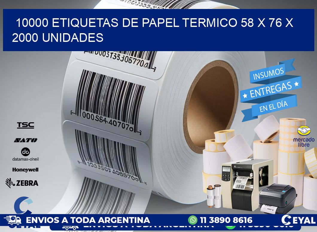 10000 ETIQUETAS DE PAPEL TERMICO 58 x 76 X 2000 UNIDADES