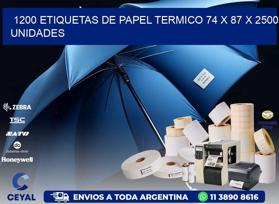 1200 ETIQUETAS DE PAPEL TERMICO 74 x 87 X 2500 UNIDADES