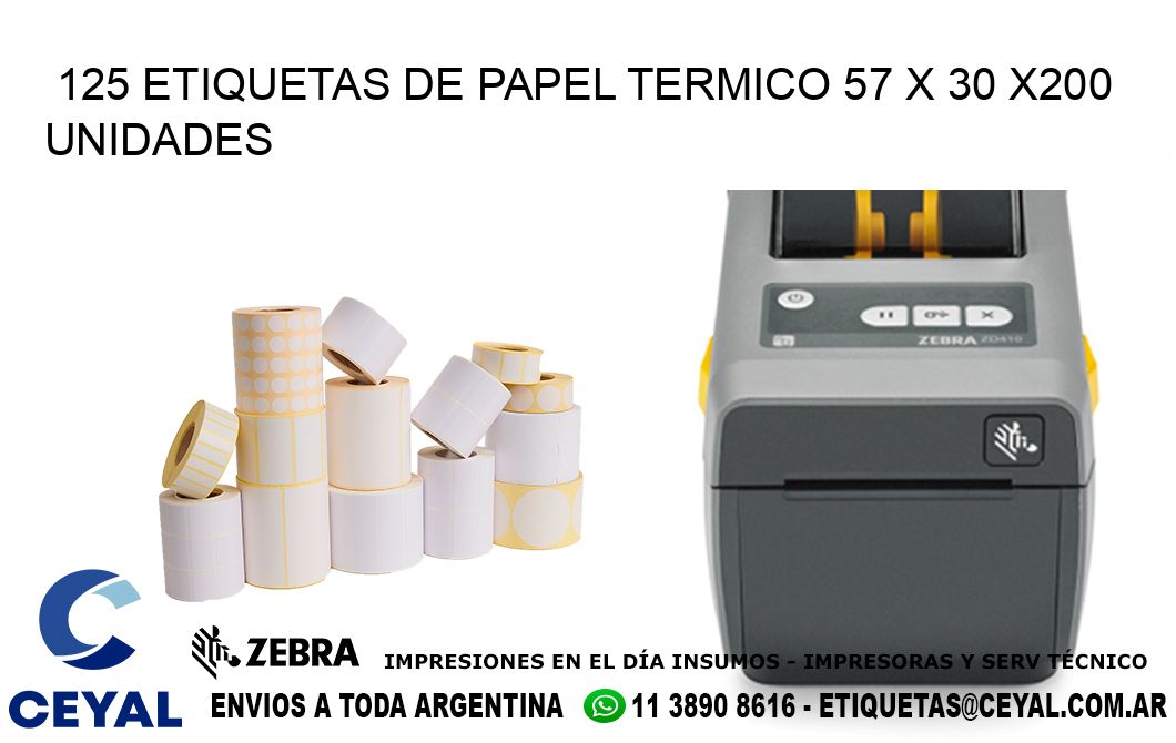 125 ETIQUETAS DE PAPEL TERMICO 57 x 30 x200 UNIDADES