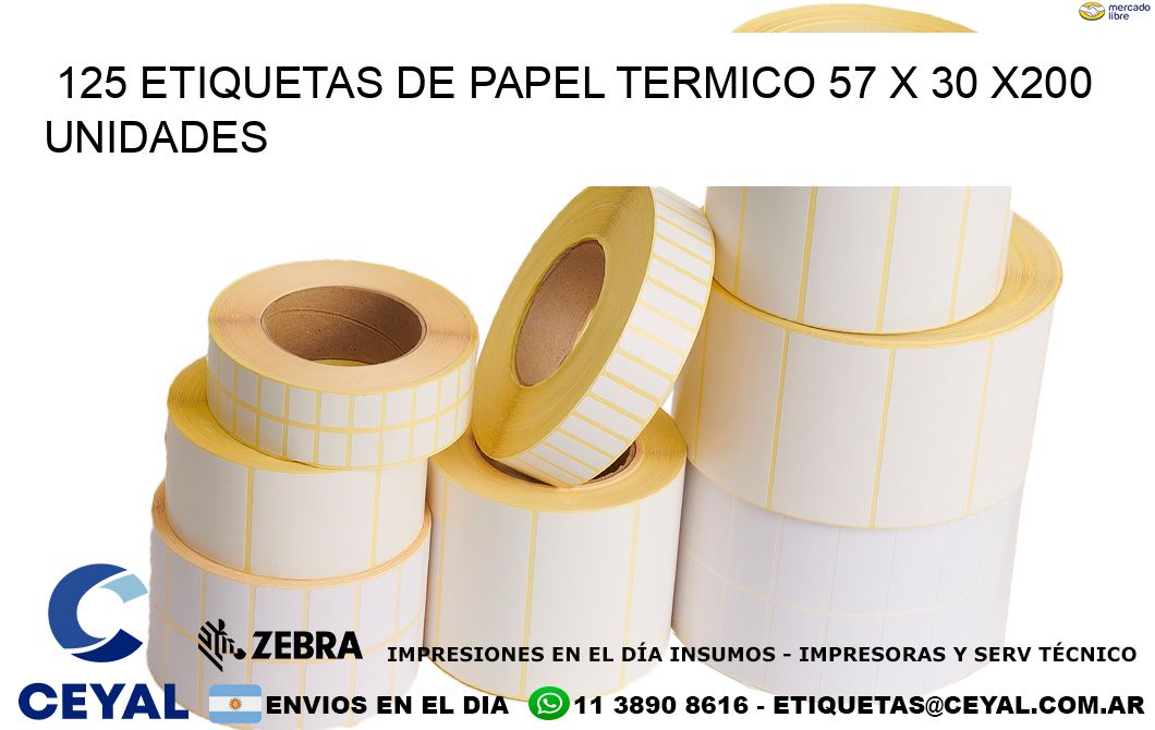 125 ETIQUETAS DE PAPEL TERMICO 57 x 30 x200 UNIDADES