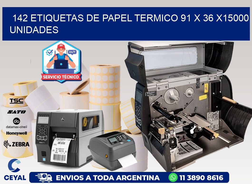 142 ETIQUETAS DE PAPEL TERMICO 91 x 36 X15000 UNIDADES