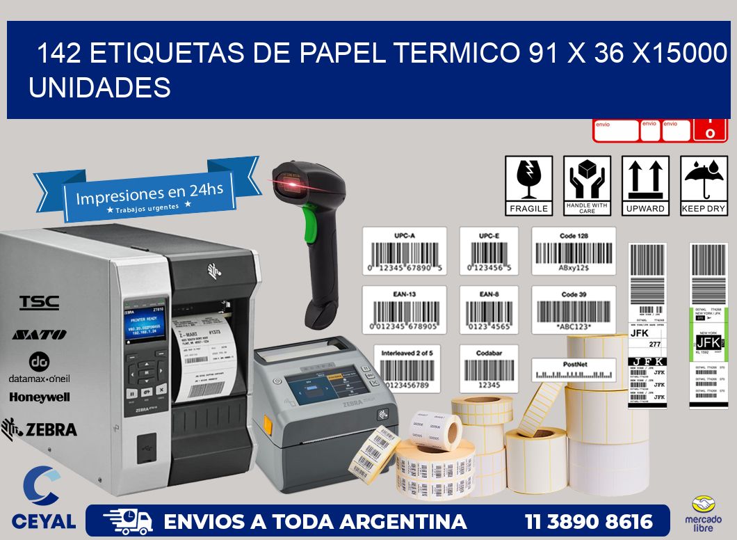 142 ETIQUETAS DE PAPEL TERMICO 91 x 36 X15000 UNIDADES