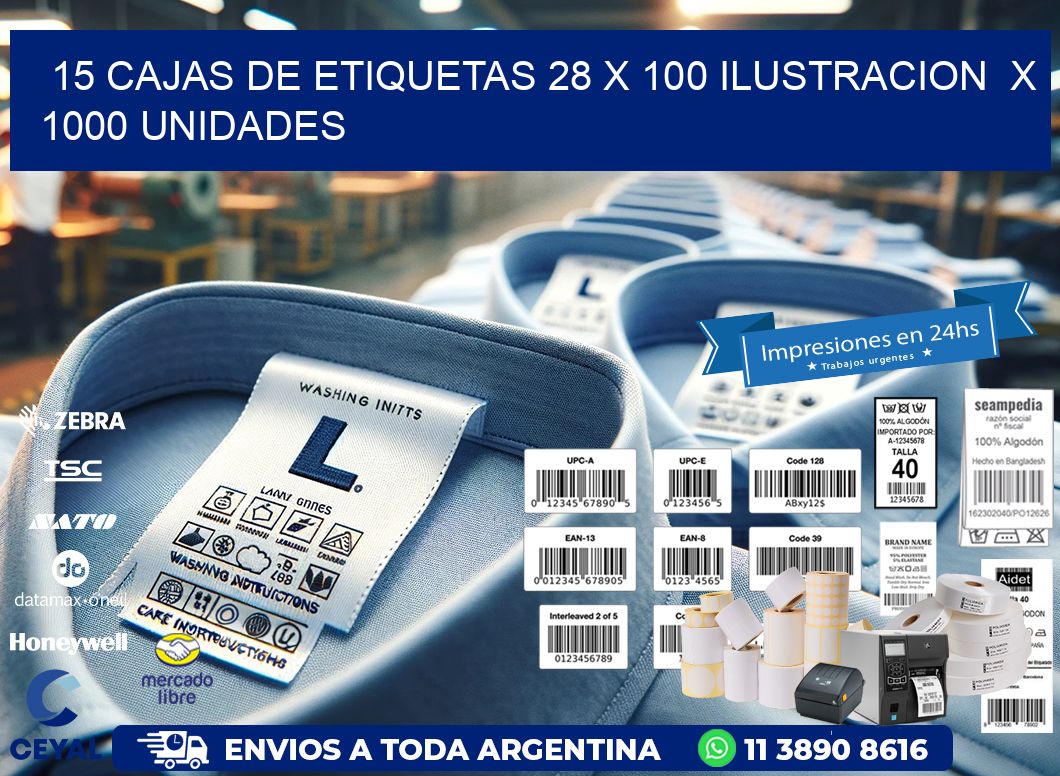 15 CAJAS DE ETIQUETAS 28 x 100 ILUSTRACION  X 1000 UNIDADES