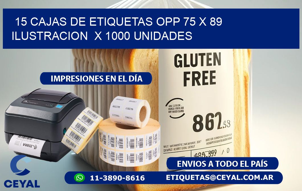 15 CAJAS DE ETIQUETAS OPP 75 x 89 ILUSTRACION  X 1000 UNIDADES