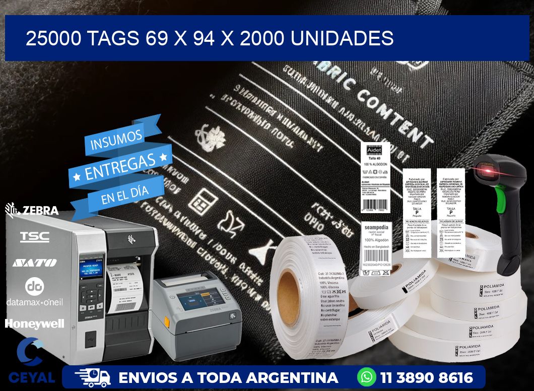 25000 TAGS 69 x 94 X 2000 UNIDADES