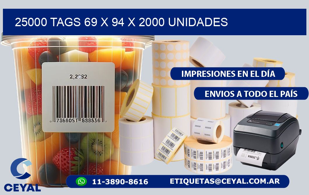 25000 TAGS 69 x 94 X 2000 UNIDADES