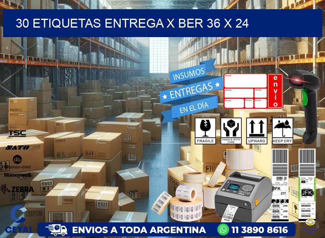 30 ETIQUETAS ENTREGA X BER 36 x 24