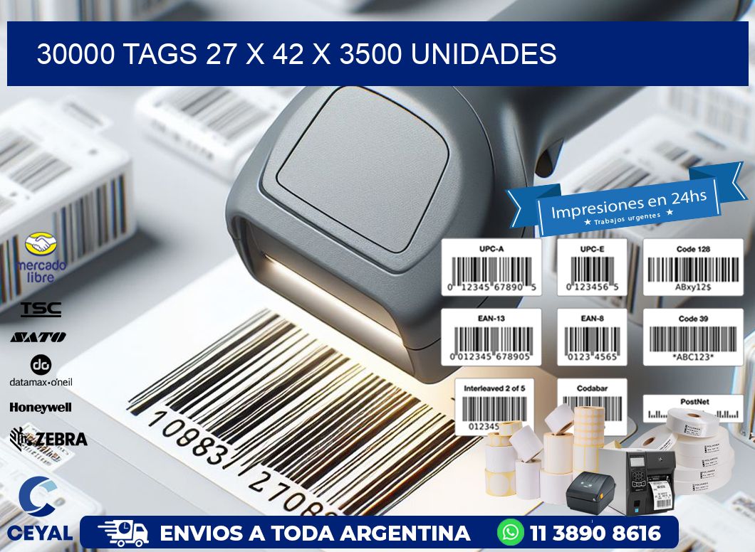 30000 TAGS 27 x 42 X 3500 UNIDADES