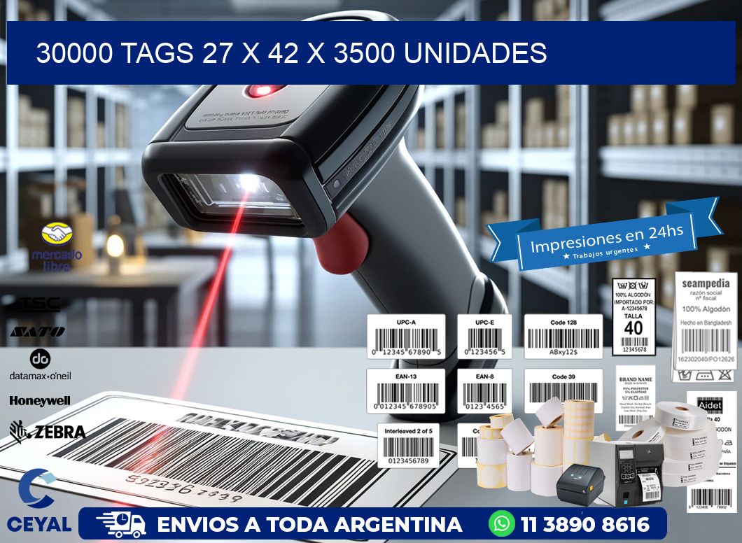 30000 TAGS 27 x 42 X 3500 UNIDADES