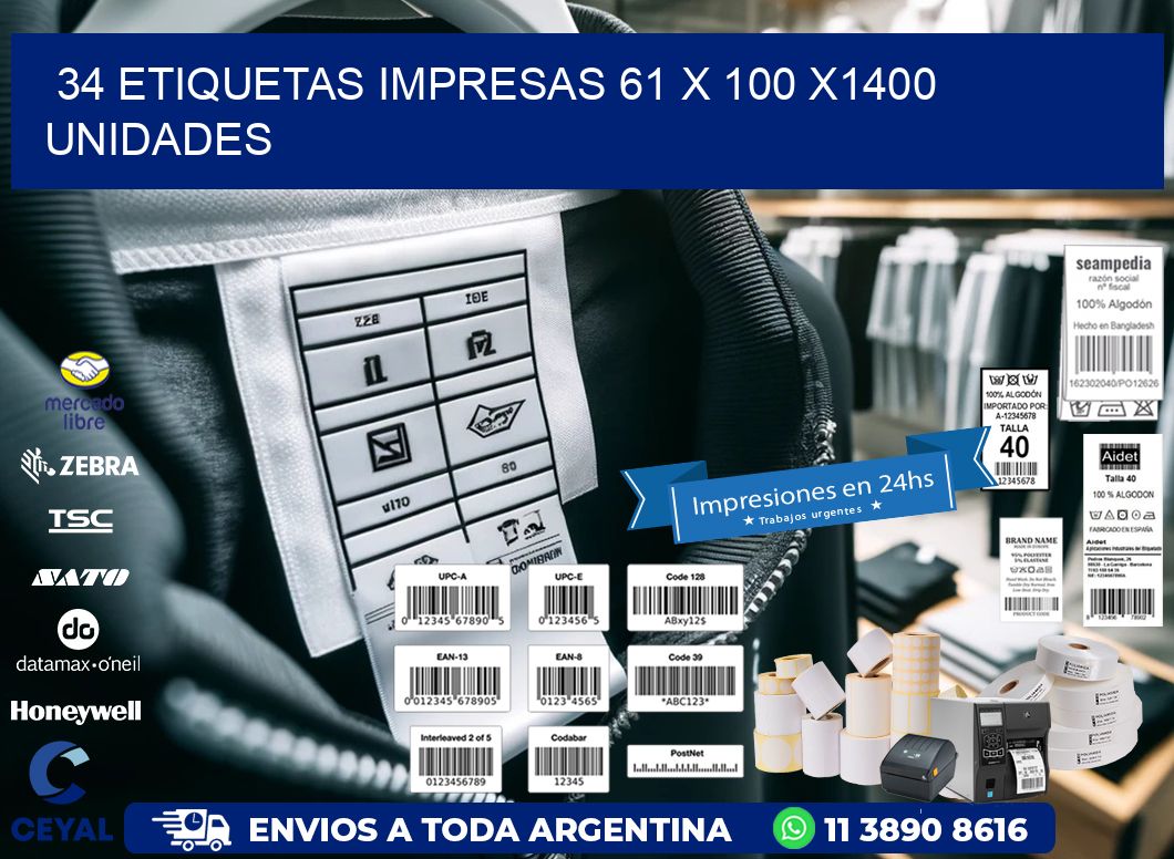 34 ETIQUETAS IMPRESAS 61 x 100 X1400 UNIDADES