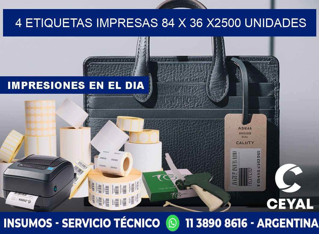 4 ETIQUETAS IMPRESAS 84 x 36 X2500 UNIDADES