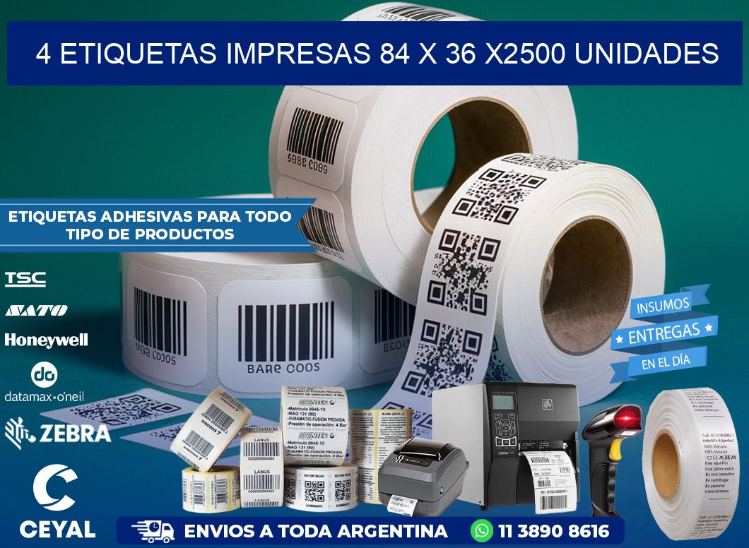 4 ETIQUETAS IMPRESAS 84 x 36 X2500 UNIDADES