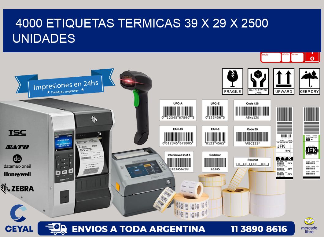 4000 ETIQUETAS TERMICAS 39 x 29 X 2500 UNIDADES