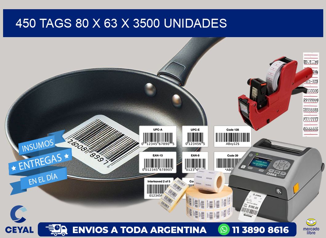 450 TAGS 80 x 63 X 3500 UNIDADES