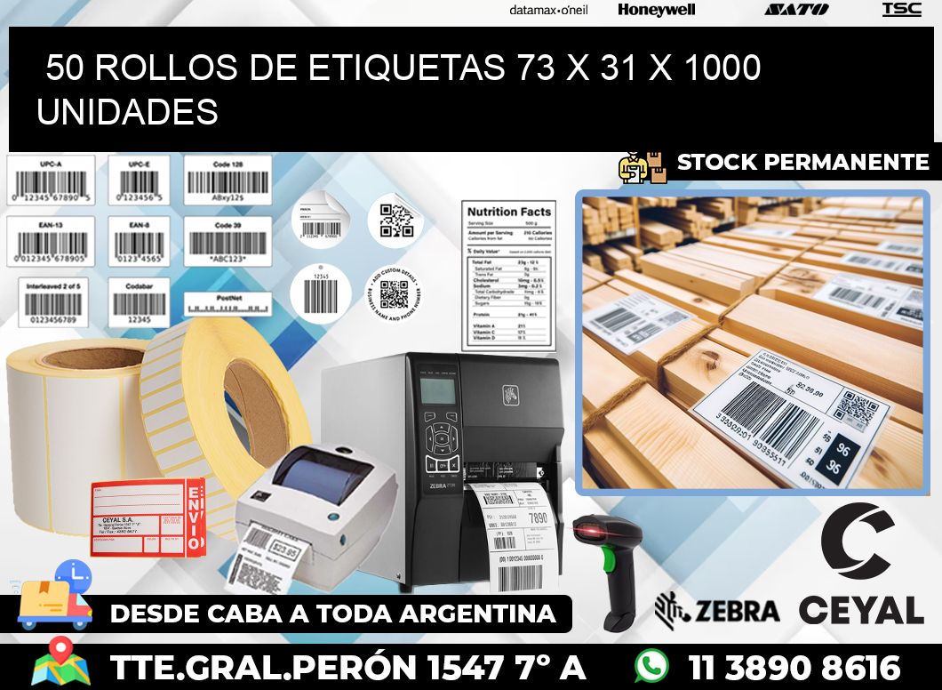 50 ROLLOS DE ETIQUETAS 73 x 31 X 1000 UNIDADES