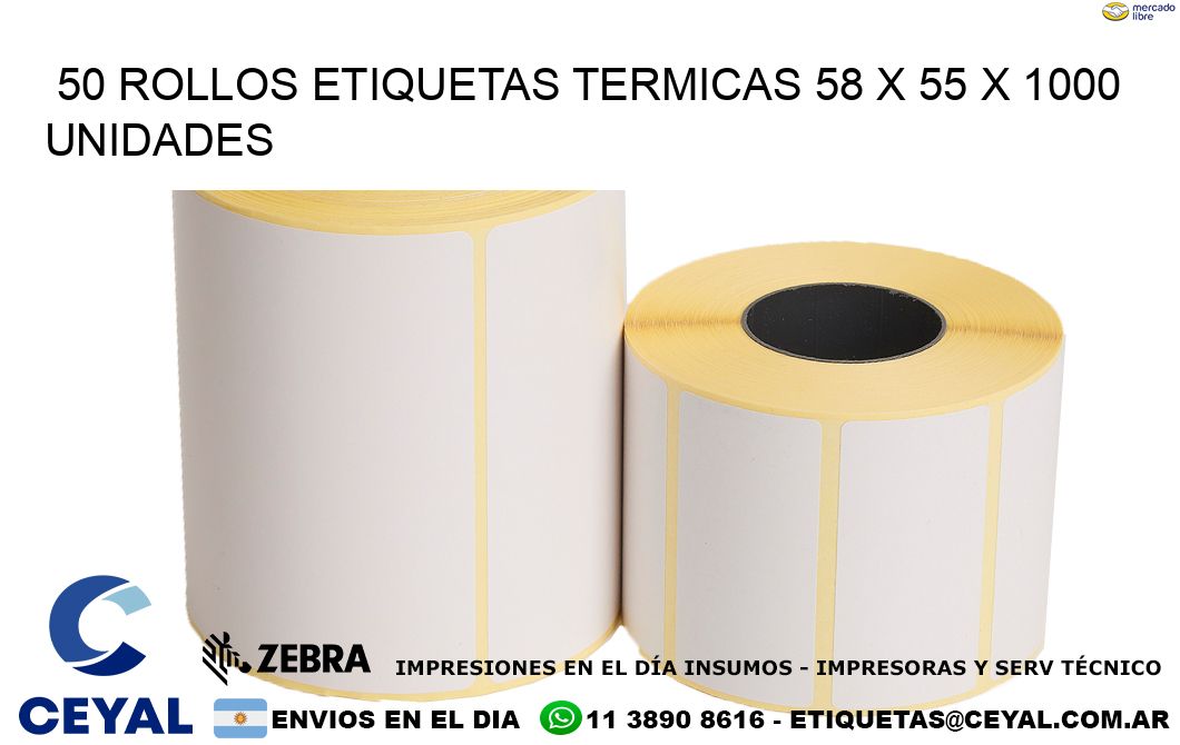 50 ROLLOS ETIQUETAS TERMICAS 58 x 55 X 1000 UNIDADES