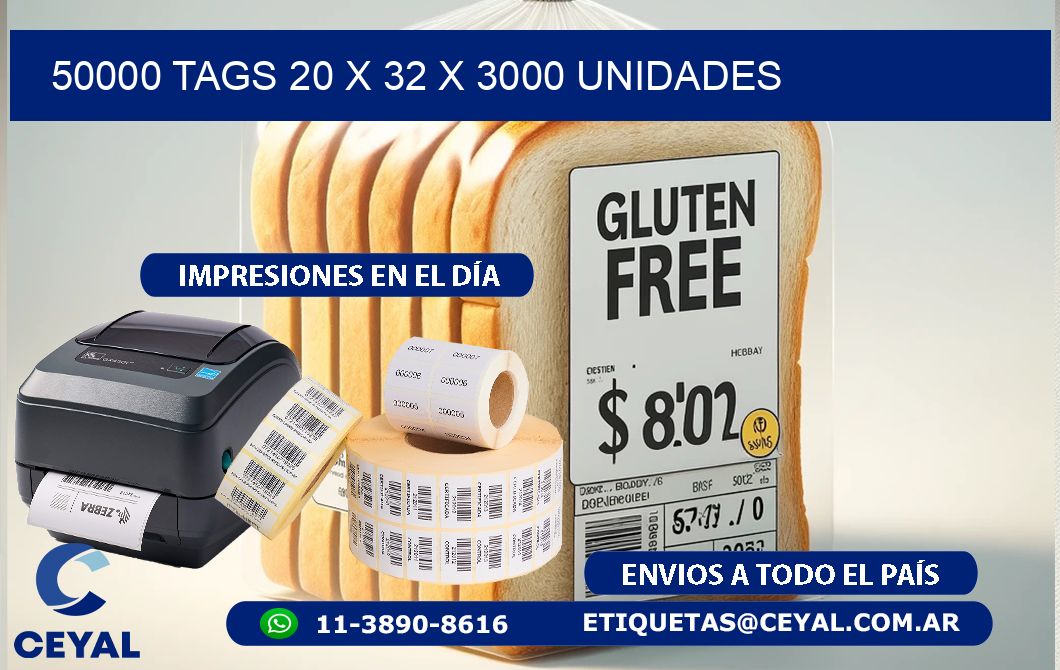 50000 TAGS 20 x 32 X 3000 UNIDADES