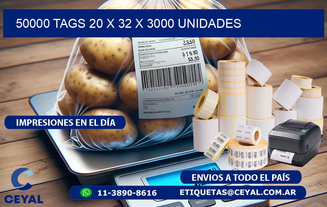 50000 TAGS 20 x 32 X 3000 UNIDADES