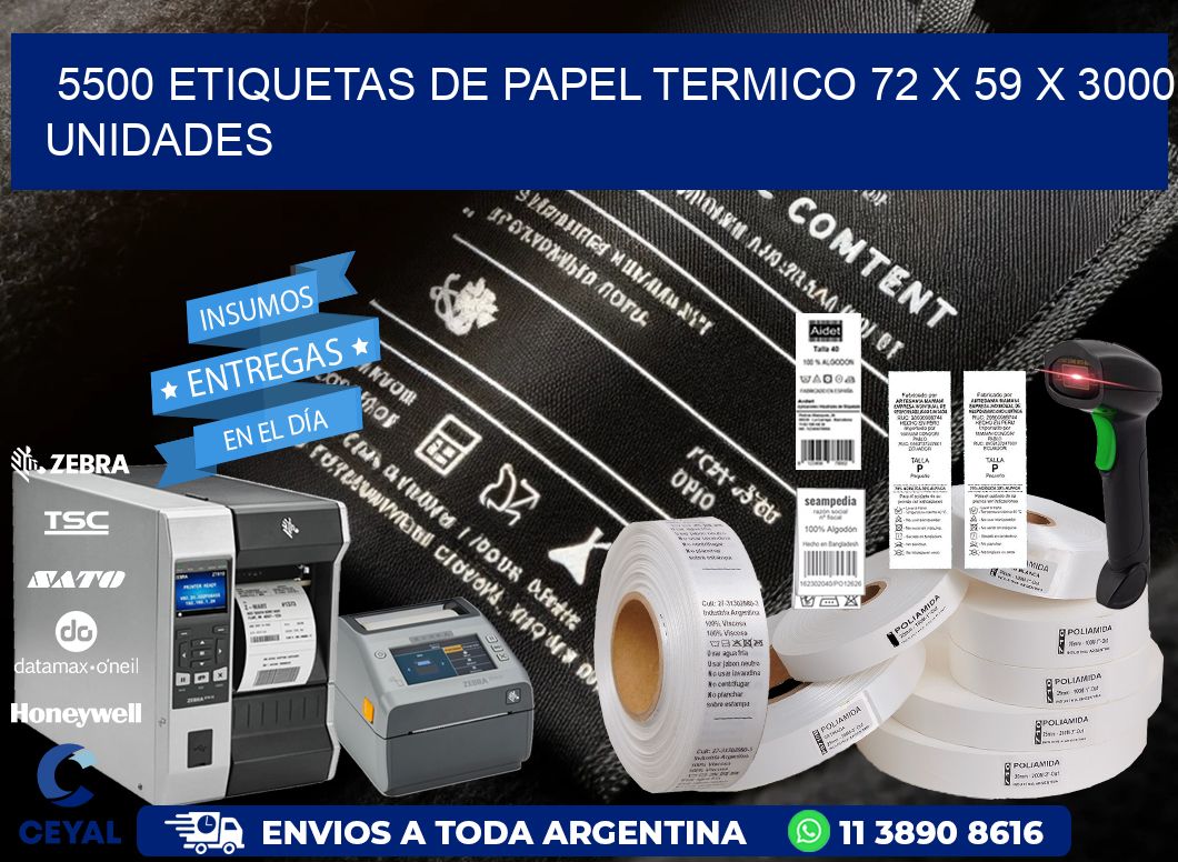 5500 ETIQUETAS DE PAPEL TERMICO 72 x 59 X 3000 UNIDADES