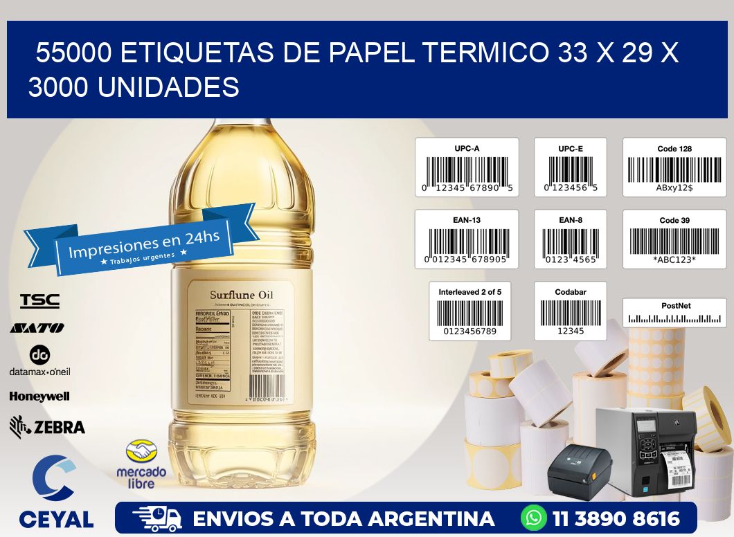 55000 ETIQUETAS DE PAPEL TERMICO 33 x 29 X 3000 UNIDADES