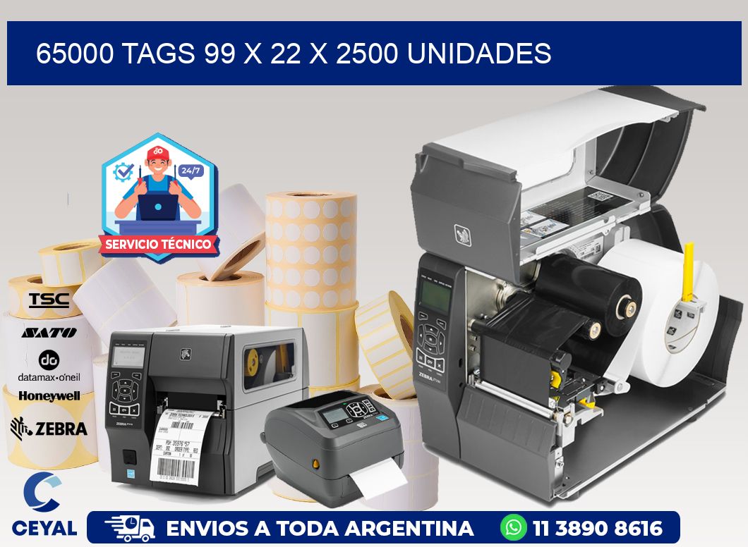 65000 TAGS 99 x 22 X 2500 UNIDADES