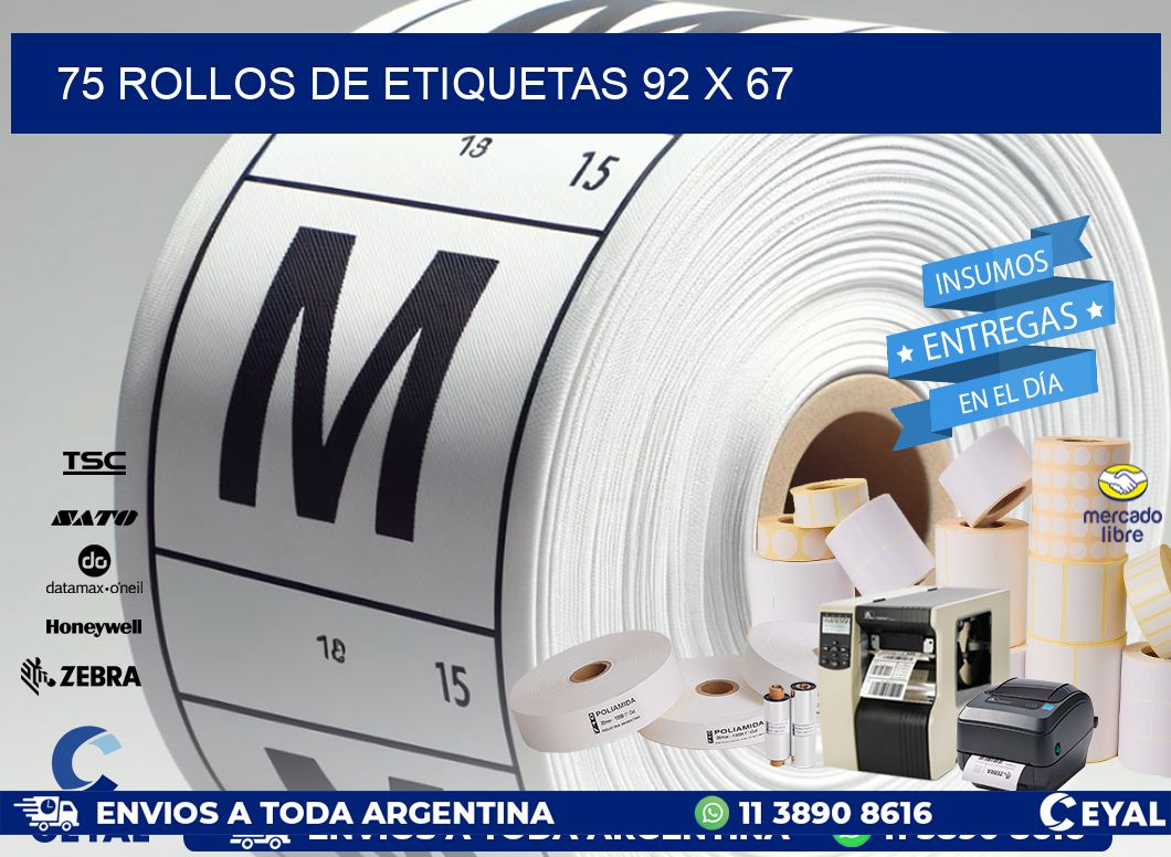 75 ROLLOS DE ETIQUETAS 92 x 67