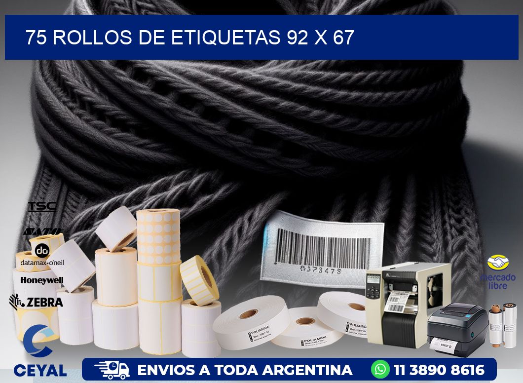 75 ROLLOS DE ETIQUETAS 92 x 67