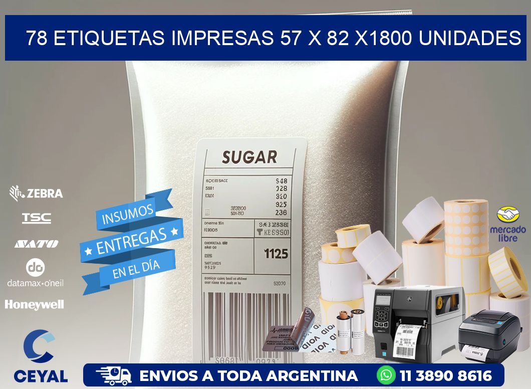 78 ETIQUETAS IMPRESAS 57 x 82 X1800 UNIDADES