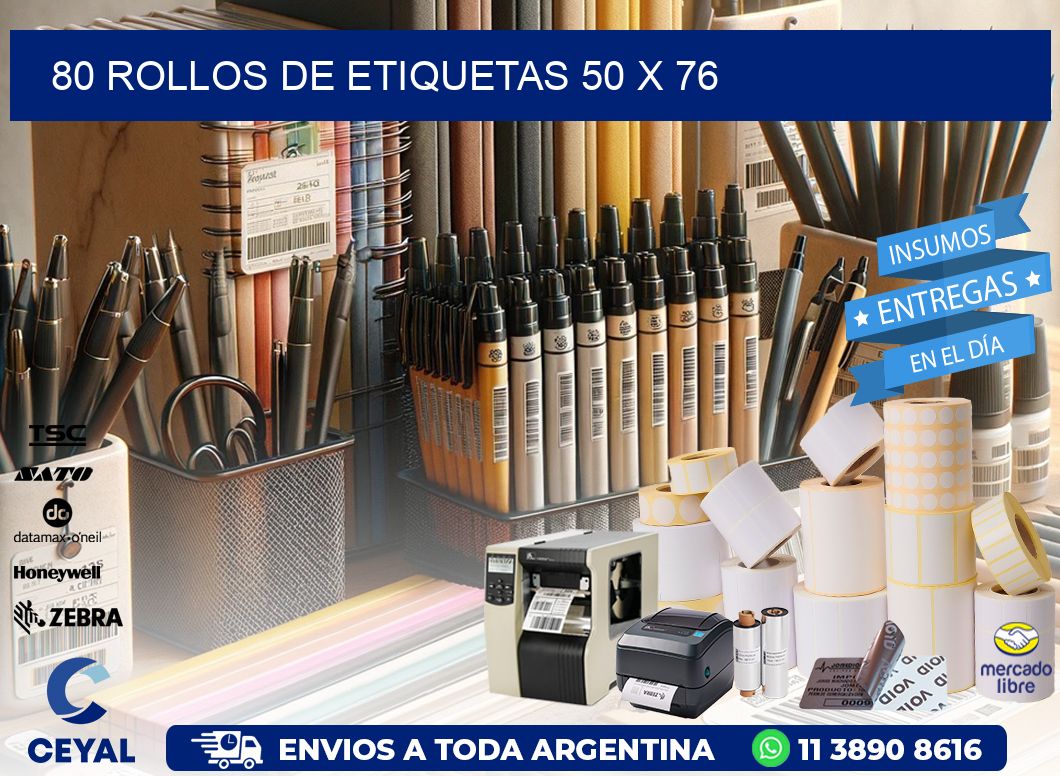 80 ROLLOS DE ETIQUETAS 50 x 76