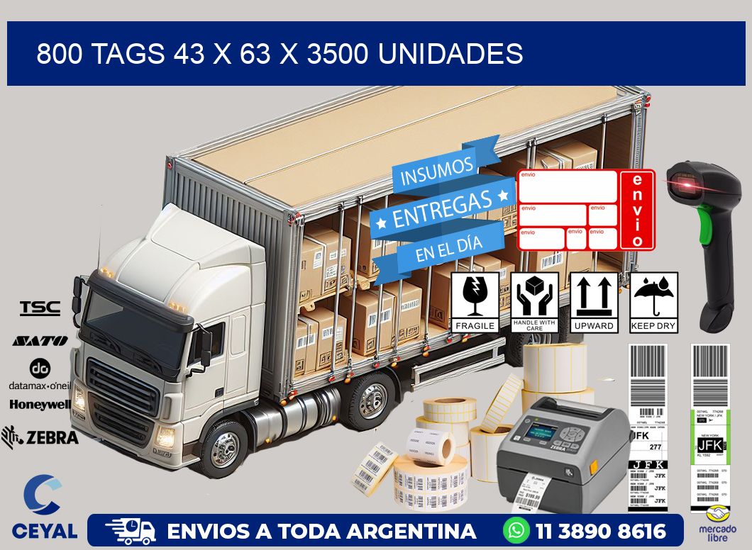 800 TAGS 43 x 63 X 3500 UNIDADES