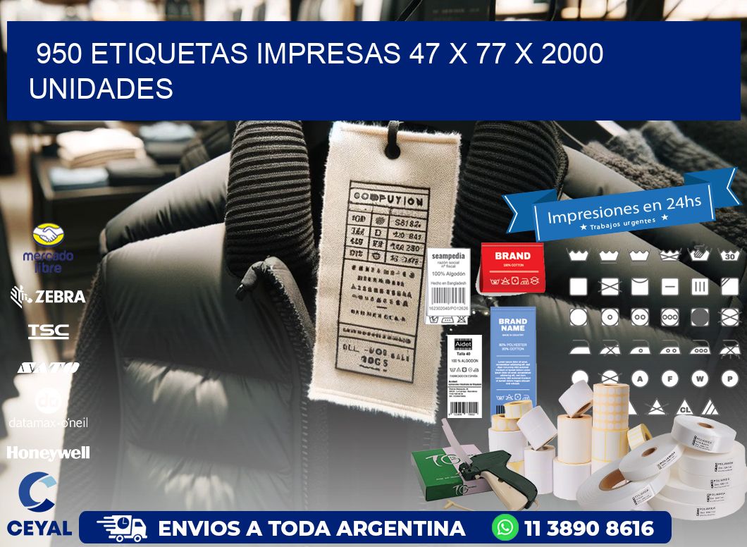 950 ETIQUETAS IMPRESAS 47 x 77 X 2000 UNIDADES