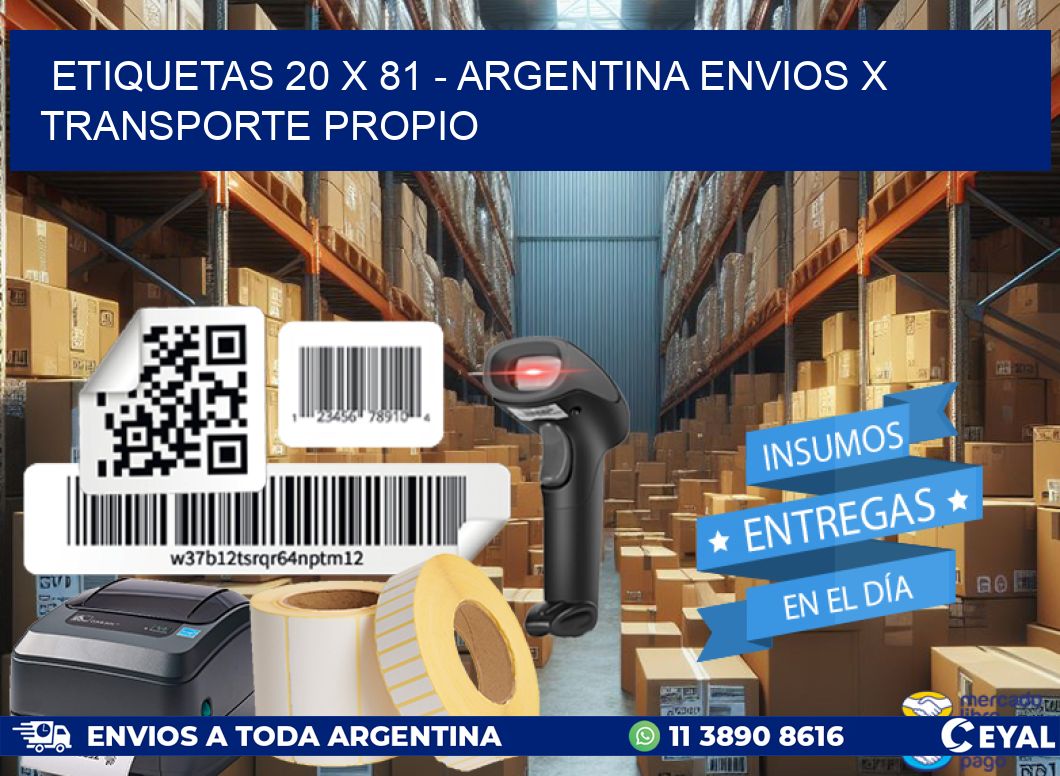 ETIQUETAS 20 x 81 - ARGENTINA ENVIOS X TRANSPORTE PROPIO