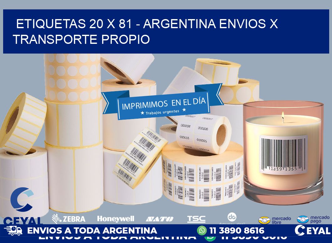 ETIQUETAS 20 x 81 - ARGENTINA ENVIOS X TRANSPORTE PROPIO