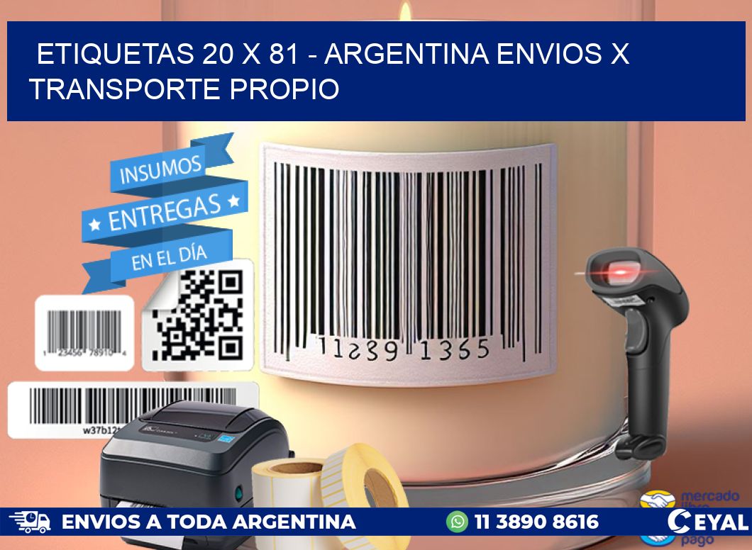 ETIQUETAS 20 x 81 - ARGENTINA ENVIOS X TRANSPORTE PROPIO