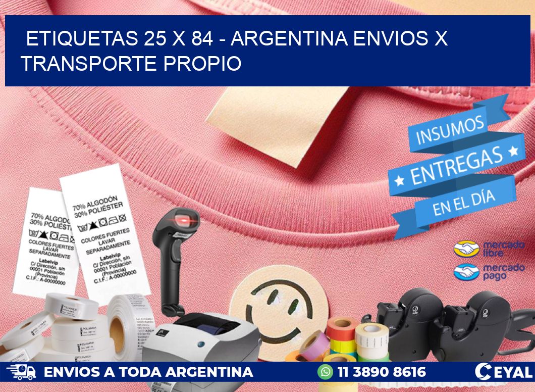 ETIQUETAS 25 x 84 – ARGENTINA ENVIOS X TRANSPORTE PROPIO