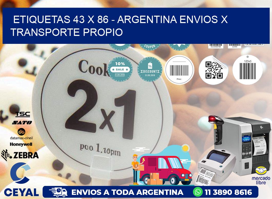 ETIQUETAS 43 x 86 - ARGENTINA ENVIOS X TRANSPORTE PROPIO