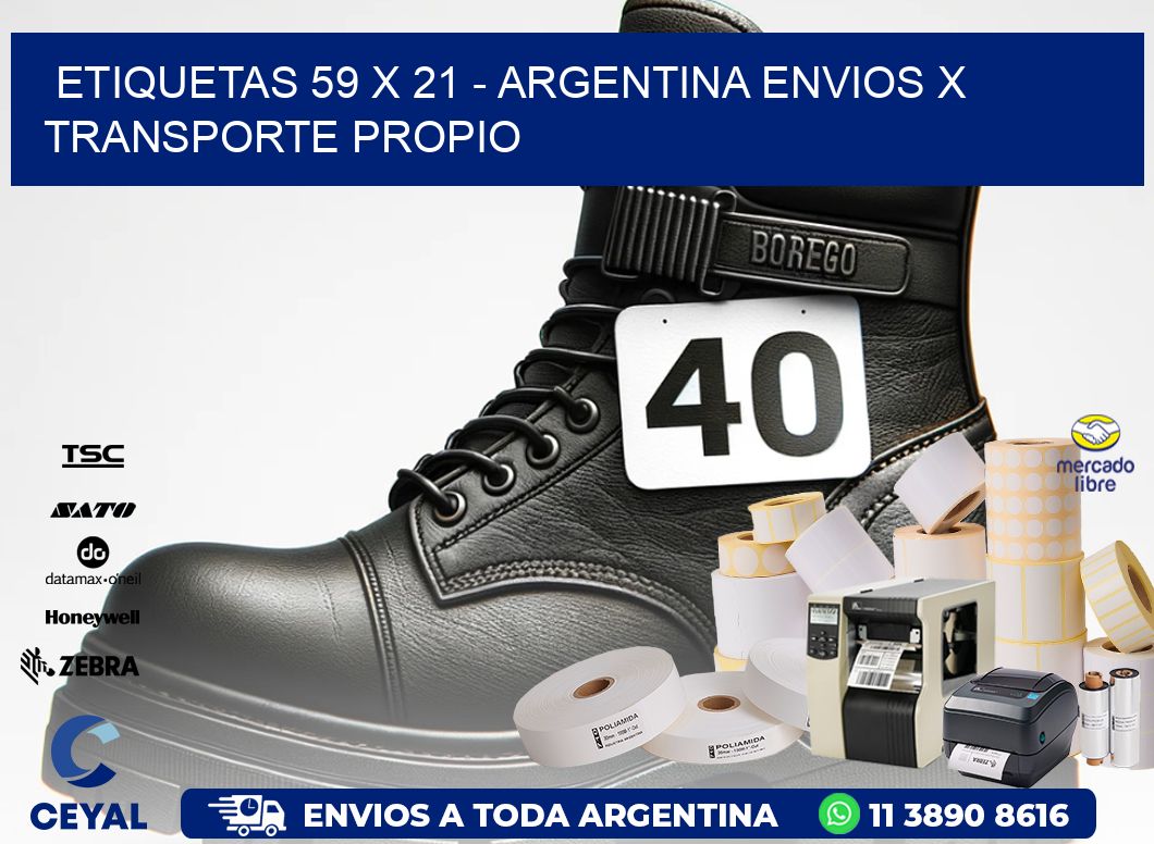 ETIQUETAS 59 x 21 - ARGENTINA ENVIOS X TRANSPORTE PROPIO