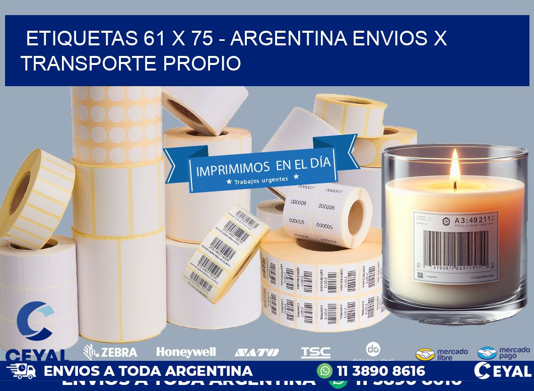 ETIQUETAS 61 x 75 - ARGENTINA ENVIOS X TRANSPORTE PROPIO