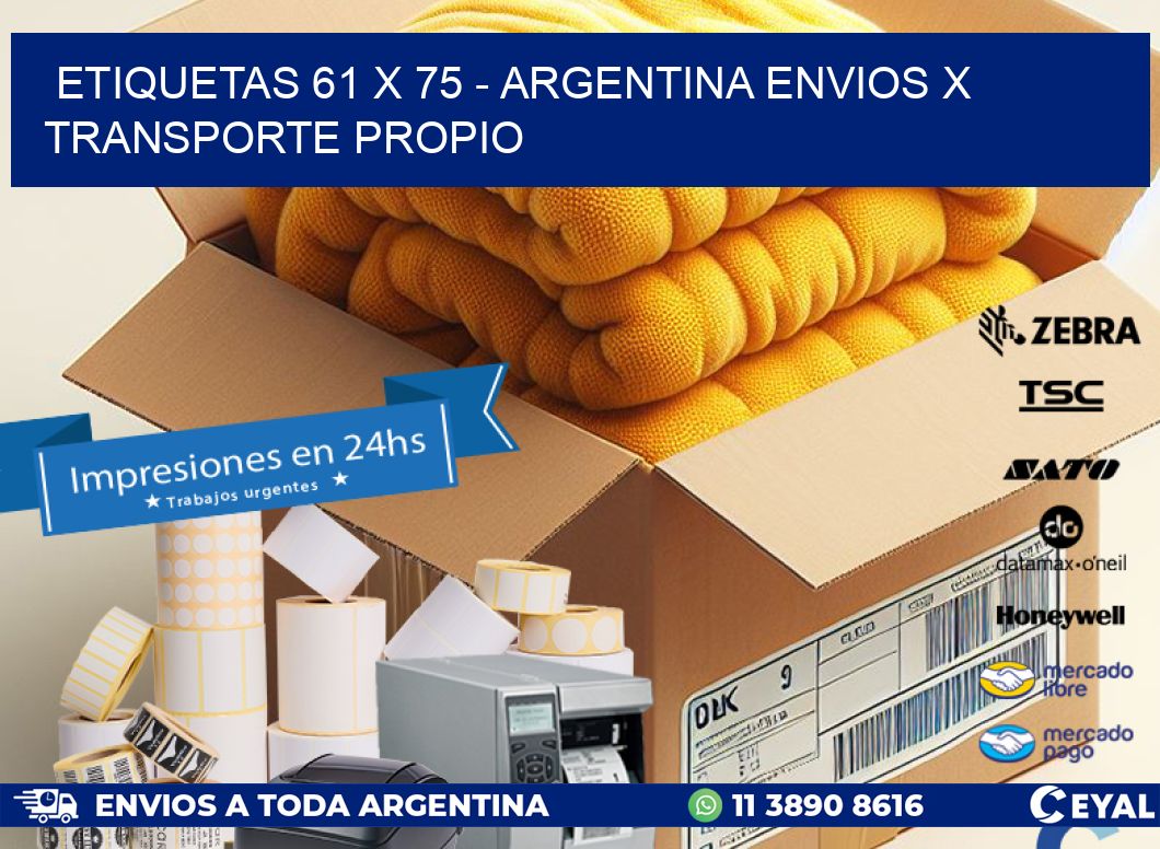 ETIQUETAS 61 x 75 - ARGENTINA ENVIOS X TRANSPORTE PROPIO