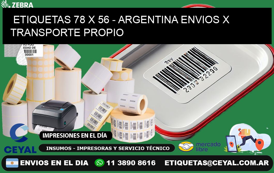 ETIQUETAS 78 x 56 - ARGENTINA ENVIOS X TRANSPORTE PROPIO